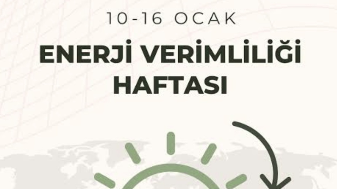 VERİMLİ ENERJİ GÜÇLÜ TÜRKİYE